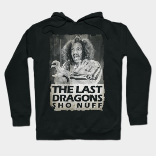 Sho Nuff The Last Dragon Hoodie